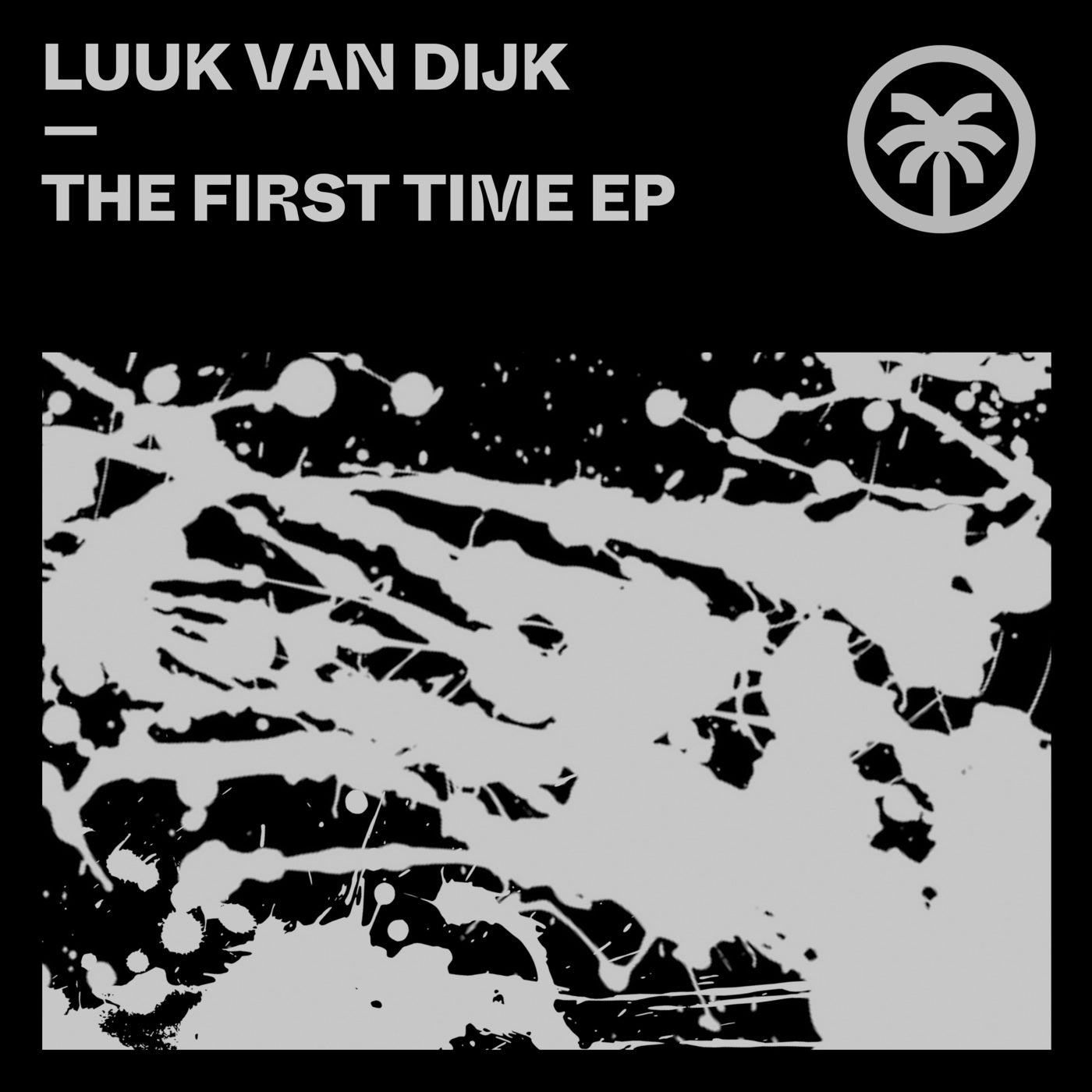 Luuk Van Dijk – The First Time EP [HXT072]